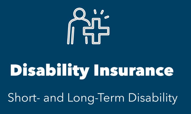 Disability Insurance Short and Long Term