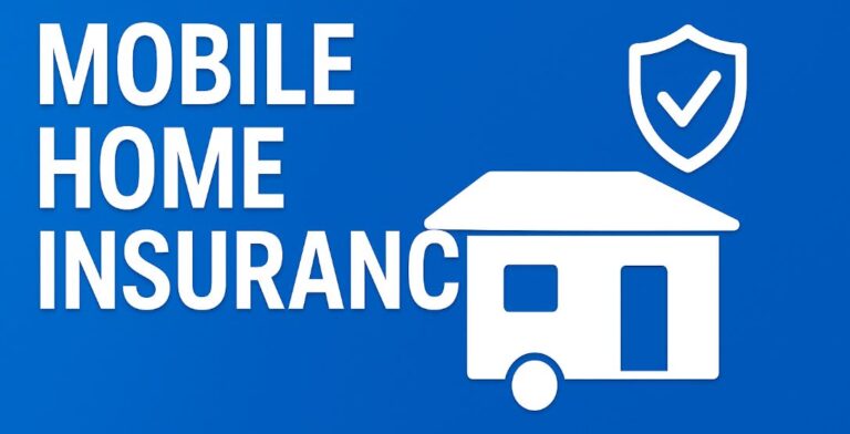 Mobile home insurance
